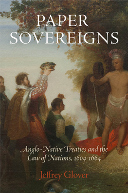 Paper Sovereigns: Anglo-Native Treaties and the Law of Nations