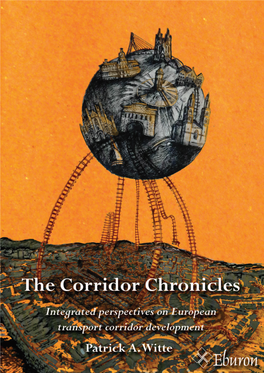 The Corridor Chronicles. Integrated Perspectives