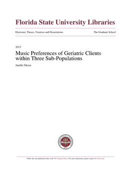 Music Preferences of Geriatric Clients Within Three Sub-Populations Janelle Sikora