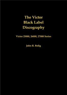 The Victor Black Label Discography