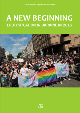 A New Beginning Lgbti Situation Inu Kraine in 2016