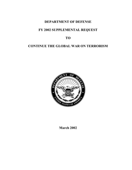Department of Defense FY 2002 Supplemental Request to Continue the Global War on Terrorism