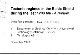 Tectonic Regimes in the Baltic Shield During the Last 1200 Ma • a Review