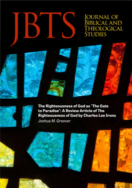 The Righteousness of God As "The Gate to Paradise": a Review Article of the Righteousness of God by Charles Lee Irons Joshua M