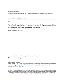 Vapor-Liquid Equilibrium Data and Other Physical Properties of the Ternary System Ethanol, Glycerine, and Water