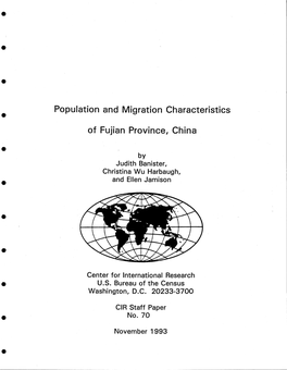 Population and Migration Characteristics of Fujian Province, China, by Judith Banister, Christina Wu Harbaugh, and Ellen Jamison (1 993)