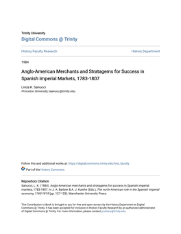 Anglo-American Merchants and Stratagems for Success in Spanish Imperial Markets, 1783-1807