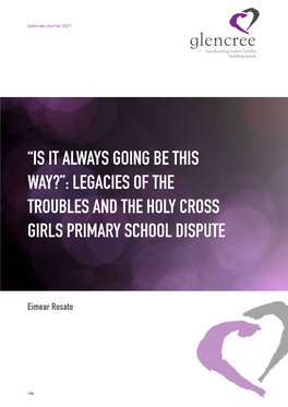 Legacies of the Troubles and the Holy Cross Girls Primary School Dispute