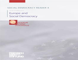 Europe and Social Democracy SOCIAL DEMOCRACY READER 4 SOCIAL DEMOCRACYREADER4 Social Democracy and Europe Etal