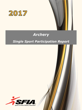 2017 Archery Single Sport Participation Report