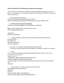 Guide to Install Caffe on the Idiap Cluster Without Root Permissions