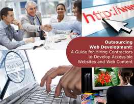 Outsourcing Web Development: a Guide for Hiring Contractors to Develop Accessible Websites and Web Content Acknowledgements