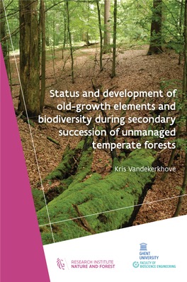 Status and Development of Old-Growth Elements and Biodiversity During Secondary Succession of Unmanaged Temperate Forests