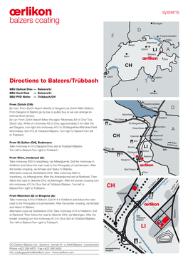 Directions to Balzers/Trübbach SBU Optical Disc –– Balzers/LI I SBU Hard Disk –– Balzers/LI Milano SBU PVD Wafer –– Trübbach/CH