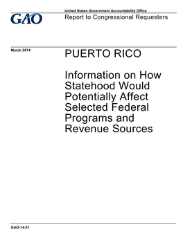 PUERTO RICO Information on How Statehood Would Potentially Affect Selected Federal Programs and Revenue Sources