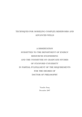 Techniques for Modeling Complex Reservoirs and Advanced Wells