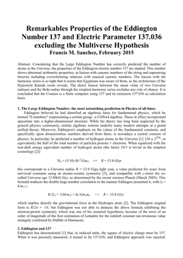 Remarkables Properties of the Eddington Number 137 and Electric Parameter 137.036 Excluding the Multiverse Hypothesis Francis M