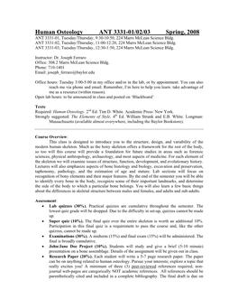 Human Osteology ANT 3331-01/02/03 Spring, 2008 ANT 3331-01, Tuesday/Thursday, 9:30-10:50, 224 Marrs Mclean Science Bldg