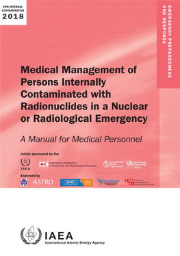 Medical Management of Persons Internally Contaminated with Radionuclides in a Nuclear Or Radiological Emergency