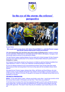 In the Eye of the Storm: the Referees' Perspective