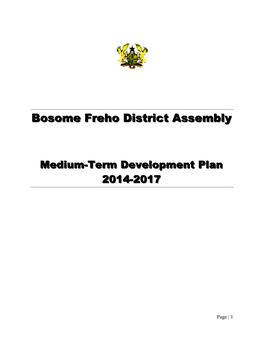 Bosome Freho District Assembly Is to Be a Unique District with Sustainable Performance in All Aspects of Service Delivery in Its Statutory Functions