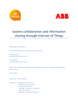 System Collaboration and Information Sharing Through Internet of Things