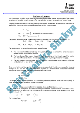 Isothermal Process It Is the Process in Which Other Physical Quantities Might Change but the Temperature of the System Remains Or Is Forced to Remain Constant