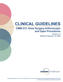 Knee Surgery-Arthroscopic and Open Procedures Version 1.0 Effective February 14, 2020