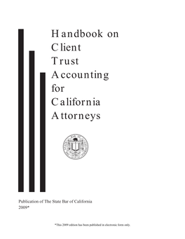 2008 Handbook on Client Trust Accounting for California Attorneys