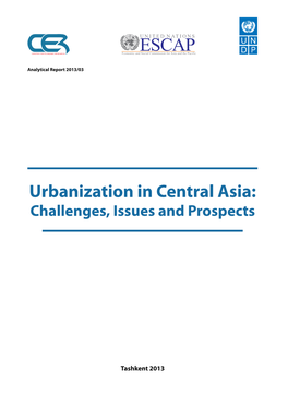 Urbanization in Central Asia: Challenges, Issues and Prospects