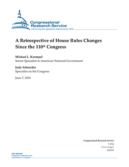 A Retrospective of House Rules Changes Since the 110Th Congress