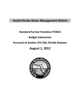 Standard Format Tentative FY2013 Budget Submission Pursuant to Section 373.536, Florida Statutes August 1, 2012