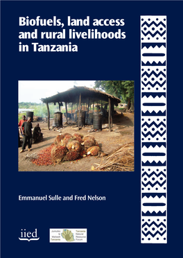 Biofuels, Land Access and Rural Livelihoods in Tanzania