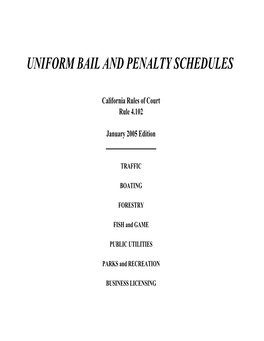 Uniform Bail and Penalty Schedules