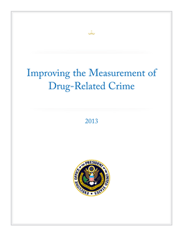 Improving the Measurement of Drug-Related Crime