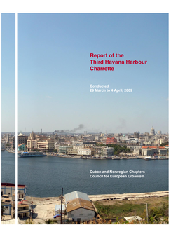 Report of the Third Havana Harbour Charrette