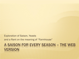 A Saison for Every Season – the Web Version the Story