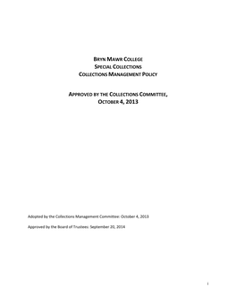 Special Collections Collection Management Policy Updated September 2013 Cost, Staff Time, Storage Space, Or Policy Implications