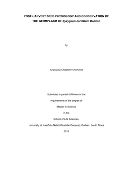 POST-HARVEST SEED PHYSIOLOGY and CONSERVATION of the GERMPLASM of Syzygium Cordatum Hochst