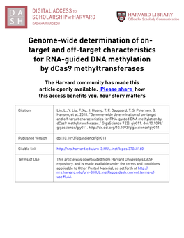 Genome-Wide Determination of On-Target and Off-Target Characteristics for RNA-Guided DNA Methylation by Dcas9 Methyltransferases.” Gigascience 7 (3): Giy011