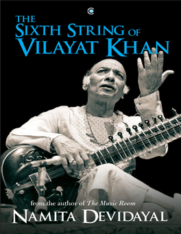 The Sixth String of Vilayat Khan