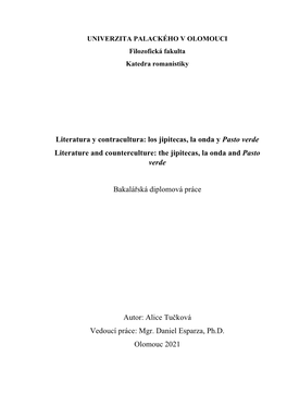 Literatura Y Contracultura: Los Jipitecas, La Onda Y Pasto Verde Literature and Counterculture: the Jipitecas, La Onda and Pasto Verde