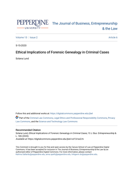 Ethical Implications of Forensic Genealogy in Criminal Cases