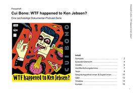 Cui Bono: WTF Happened to Ken Jebsen? Eine Sechsteilige Dokumentar-Podcast-Serie