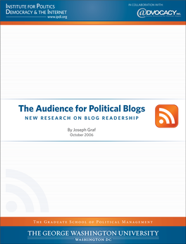 The Audience for Political Blogs NEW RESEARCH on BLOG READERSHIP