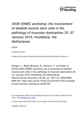 240Th ENMC Workshop: the Involvement of Skeletal Muscle Stem Cells in the Pathology of Muscular Dystrophies 25 -27 January 2019, Hoofddorp, the Netherlands