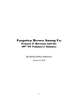 Forgotten Heroes Among Us: Francis J. Kiernan and the 40Th NY Volunteer Infantry