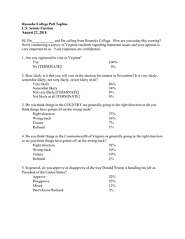 Roanoke College Poll Topline U.S. Senate Election August 22, 2018 Hi, I'm___And I'm Calling from Roanoke College. Ho