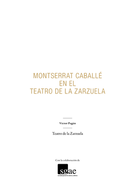 Montserrat Caballé En El Teatro De La Zarzuela