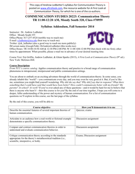 COMMUNICATION STUDIES 20223: Communication Theory TR 11:00-12:20 AM, Moudy South 320, Class #70959